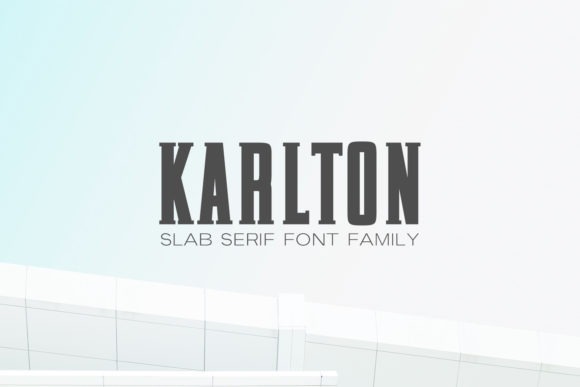 Karlton Family: The Bold Font for Polished Brand Identity