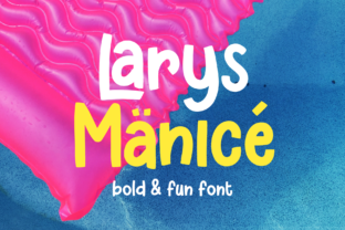 Larys Manice: The Bold Font That Transformed My Small Business Brand