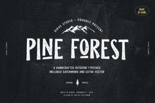 Pine Forest: The Bold Sans Serif Typeface for Adventurous Branding