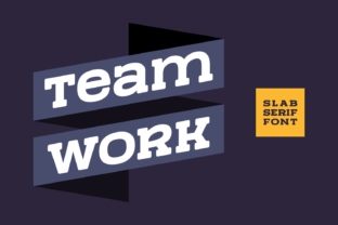 Team Work: A Bold Slab Serif Typeface for Modern Web Design